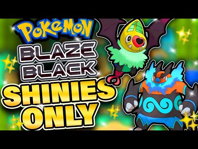 Pokémon Blaze Black but I can ONLY use SHINIES (Hardcore Nuzlocke)?!