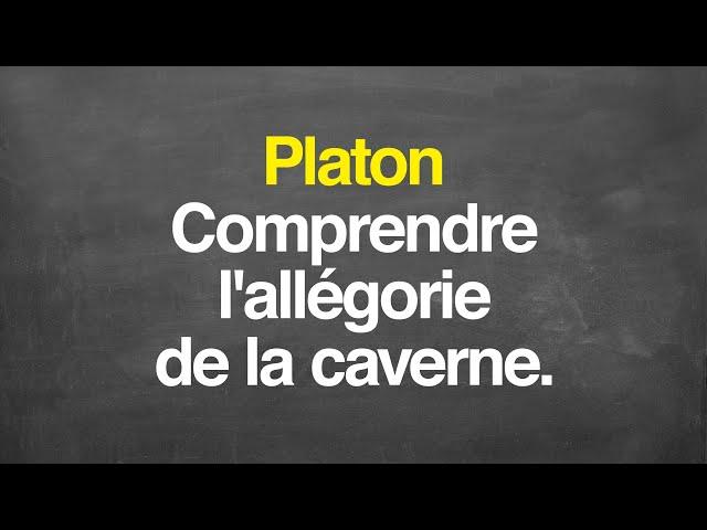 PLATON : Comprendre l'allégorie de la caverne