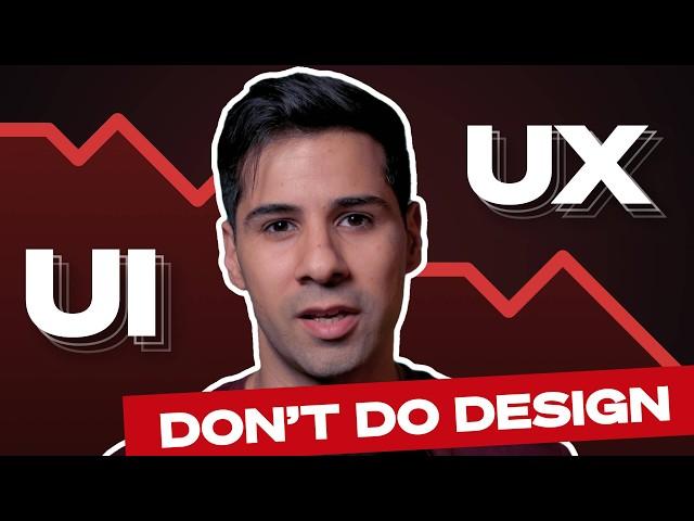 Don't Become a UX/UI Designer