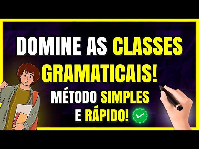 DOMINE AS CLASSES GRAMATICAIS EM 13 MINUTOS!  | Português para Concursos