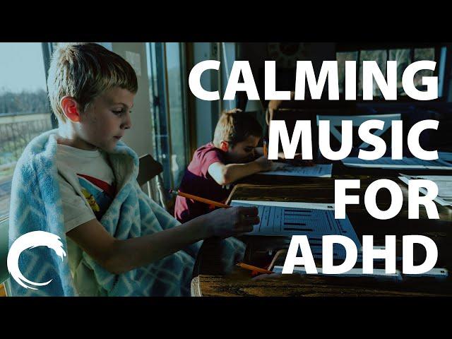 CALMING Music for ADHD | Relaxing for Hyperactive School | Focus, Meditation | Healing Frequencies