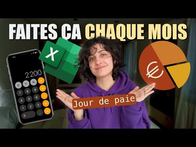 Ces 4 choses à faire CHAQUE MOIS dès qu'on reçoit son salaire : comment gérer son BUDGET ?