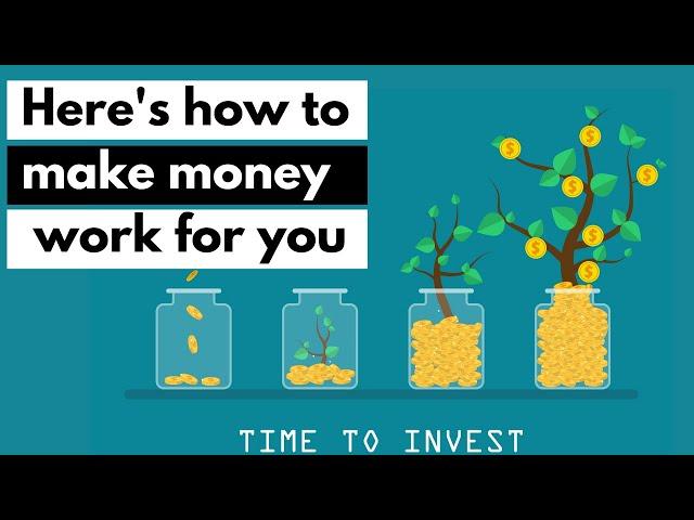 How to make money work for you