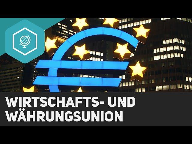 Wirtschafts- und Währungsunion