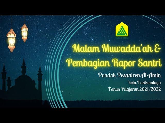 Malam Muwada'ah dan Pembagian Rapor Santri - Pondok Pesantren Al-Amin