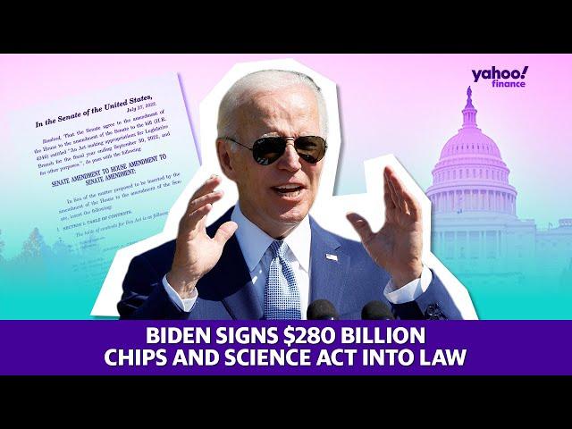 Biden signs $280 billion CHIPS and Science Act into law