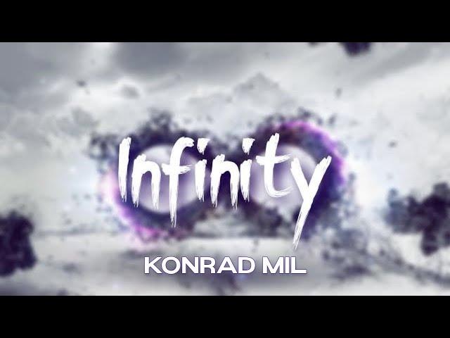 Konrad Mil - Infinity 2018 (Official Audio)