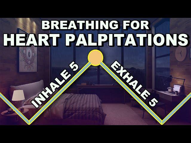 Breathing Exercise to Stop Heart Palpitations