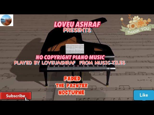 No Copyright Piano Music Played By Loveu Ashraf From Music Tiles