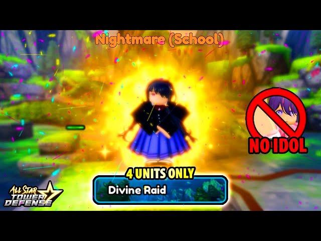 4 Units Easily Speedrun Solo Divine Raid (No Idol) - ASTD