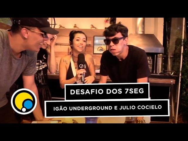 Desafio dos 7 segundos com Júlio Cocielo e Igão Underground #DiaDeVerao