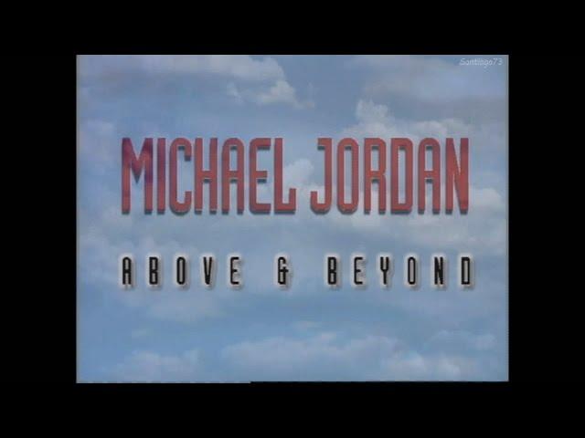 Michael Jordan - Above & Beyond