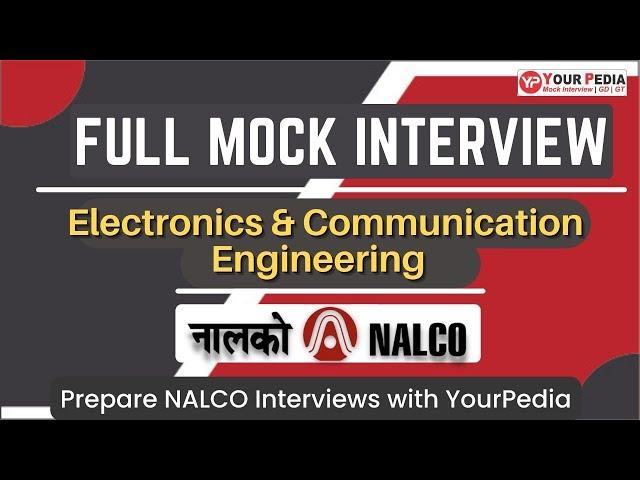 NALCO GET Full Mock Interview | ECE | NALCO Interview preparation & Guidance with YourPedia