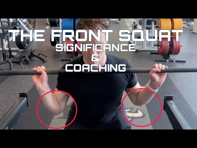 The Front Squat: Significance & Coaching