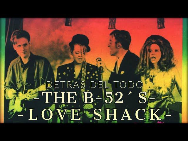 Detras del Todo" #10 / "Love Shack" - "The B52´"/