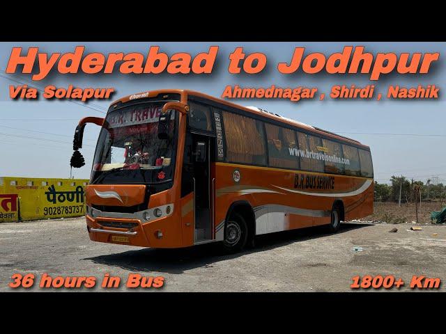 Hyderabad to Jodhpur I 36 Hours Bus Journey in BR Travels I हैदराबाद से जोधपुर I