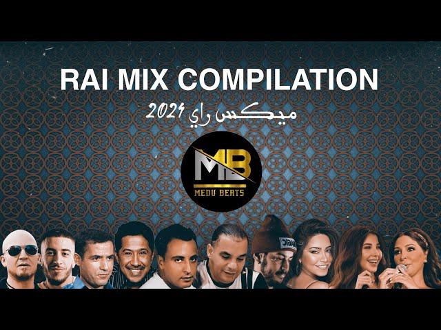 MEDU - Best Of Rai Mix | Remix Mashup 2024 أغاني راي 