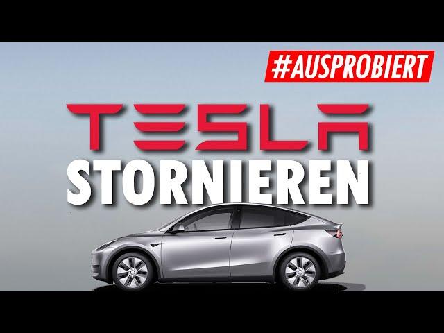 Wie verhält sich TESLA, wenn man STORNIEREN will?