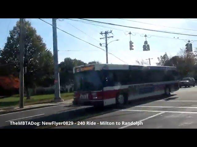 TheMBTADog: MBTA Bus 240 Ride - ASHMONT to RANDOLPH via MILTON & CRAWFORD SQUARE [New Flyer 0829]