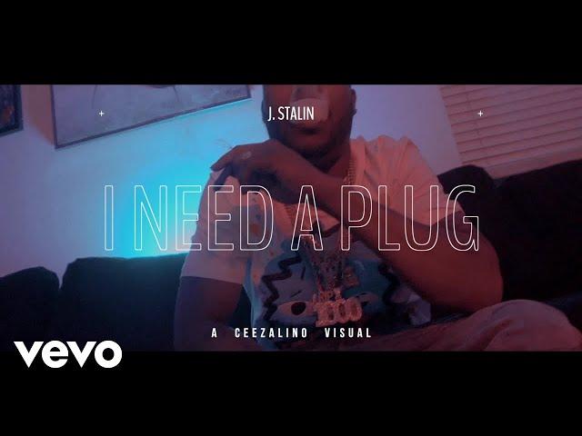 J. Stalin, DJ.Fresh - I need a plug (Official Video)