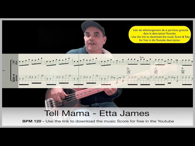 Tell Mama - Etta James - Bass guitar cover - With Tabs and Score music for free