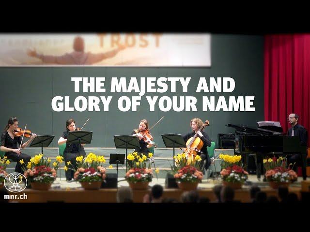 The Majesty and Glory of Your Name | Mitternachtsruf