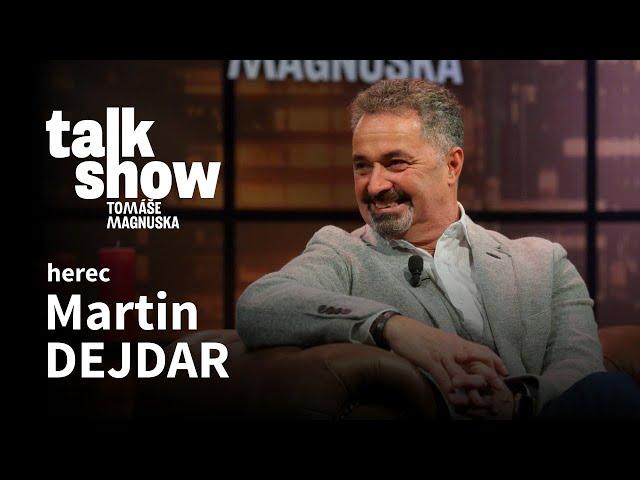 Martin Dejdar | Talkshow Tomáše Magnuska