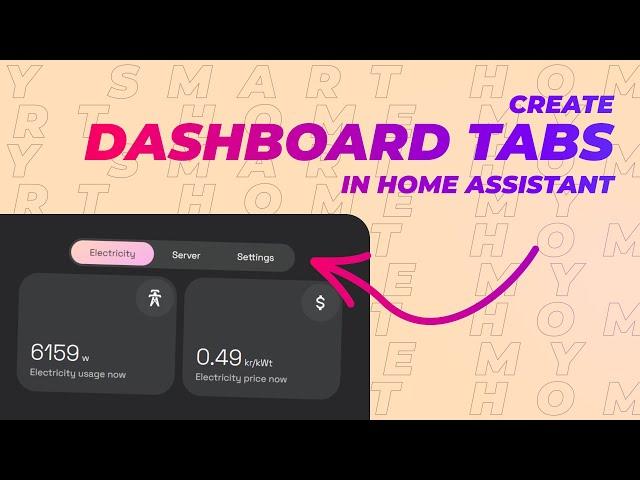 Create Dashboard Tabs in Home Assistant