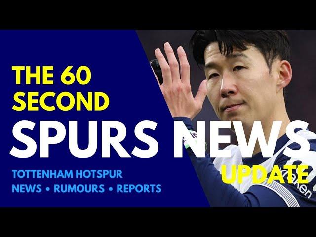 THE 60 SECOND SPURS NEWS UPDATE: "I Don't See Son as a Captain!" Mathys Tel's Situation, Richarlison