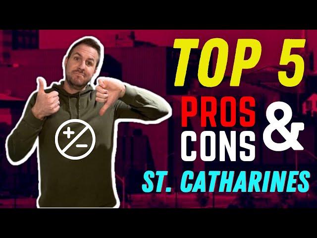 TOP 5 PROS & CONS of Moving to St. Catharines 2023 | Living in St. Catharines