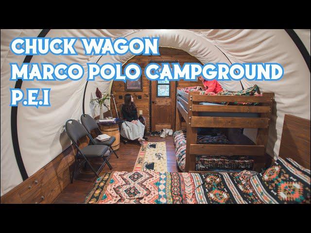 Chuckwagons / Marco Polo Campground / PEI