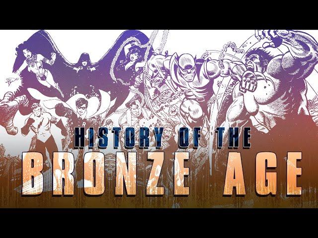 History Of The Bronze Age Of Comics