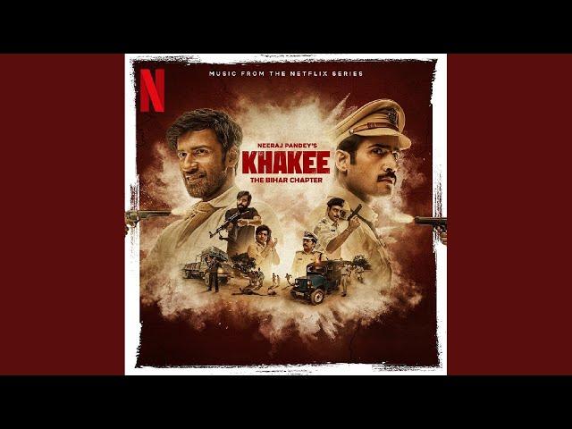 Ayee Na Humara Bihar Main - Soundtrack from Khakee : The Bihar Chapter