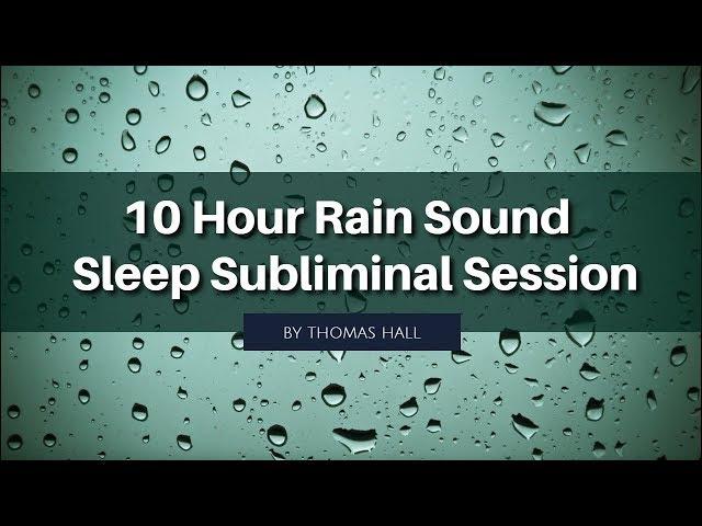 Insomnia Relief - (10 Hour) Rain Sound - Sleep Subliminal - By Minds in Unison