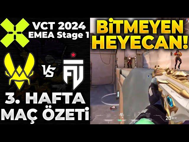 Team Vitality vs FUT MAÇ ÖZETİ | VALORANT 2024 EMEA Stage 1 - 3. HAFTA