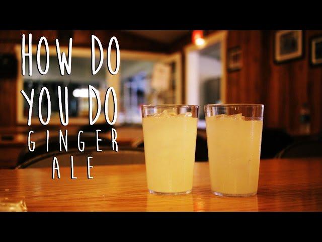 Homemade Ginger Ale (All Natural Ingredients) [How Do You Do]