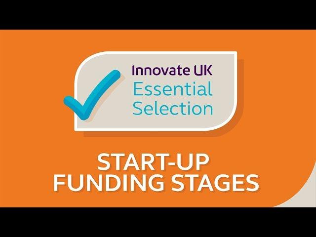 Innovate UK's Essential Tips to Start Up Funding Stages