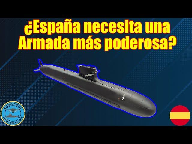 ¿ESPAÑA NECESITA UNA ARMADA MÁS PODEROSA?