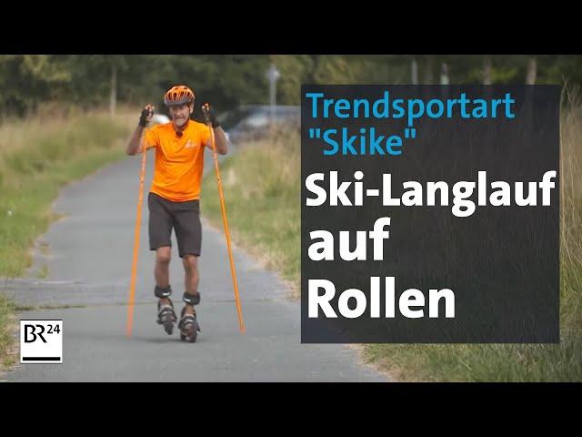 Wie Ski-Langlauf auf Rollen: Die Trendsportart "Skike" | BR24