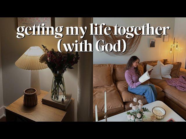 GETTING MY LIFE TOGETHER (WITH GOD) | productive days in my life ️ holy girl diaries