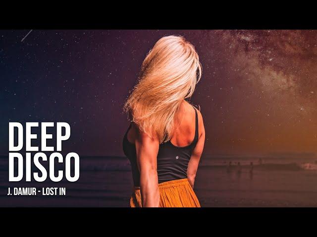 J. Damur - Lost In #DeepDiscoRecords