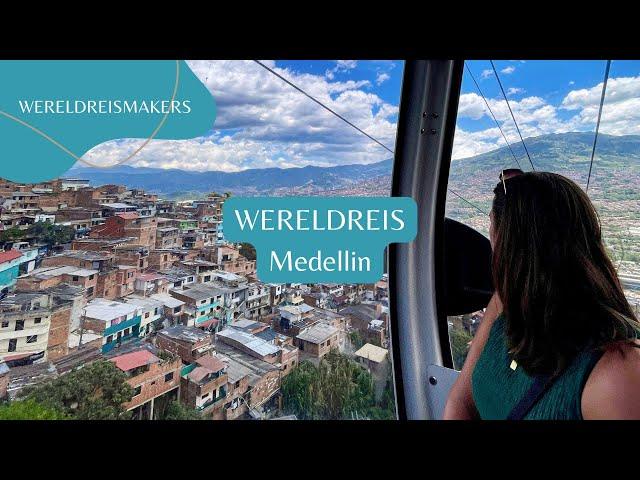 Medellin - Colombia  | Meest veelzijdige grote stad | Wereldreis #32