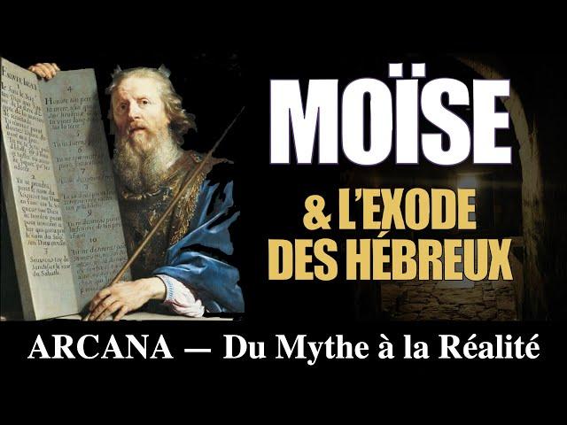 Moses and the Exodus of the Hebrews - From Myth to Reality