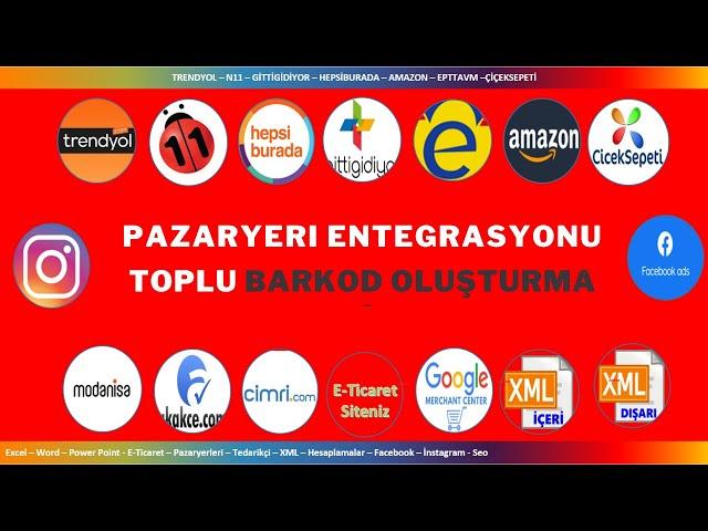 Pazaryeri Entegrasyonu toplu barkod nasıl oluşturulur?