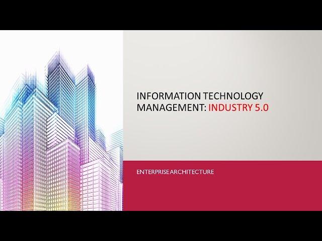 Information Technology Management: Industry 5.0