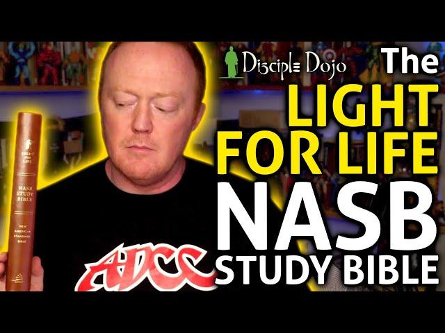 Reviewing the NASB Light for Life Study Bible