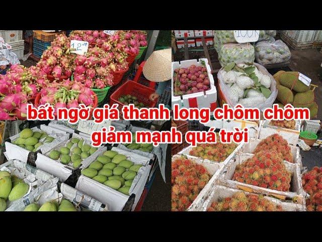 Giá trái cây hôm nay giảm giá rất nhiều chợ đầu mối hóc môn TP HCM 19/06/2025