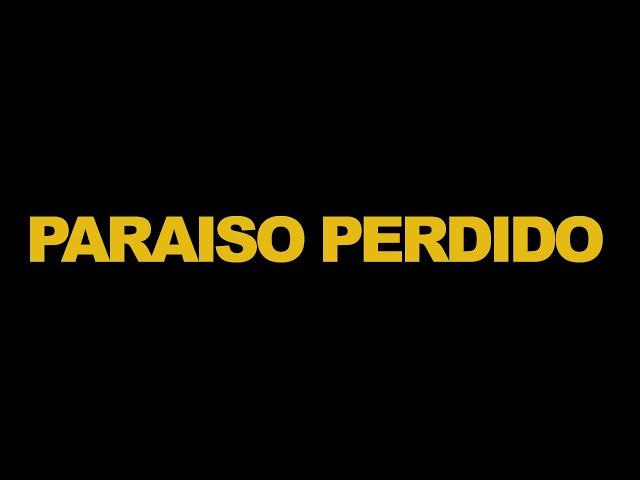 Paraiso Perdido x Néstor Reyes