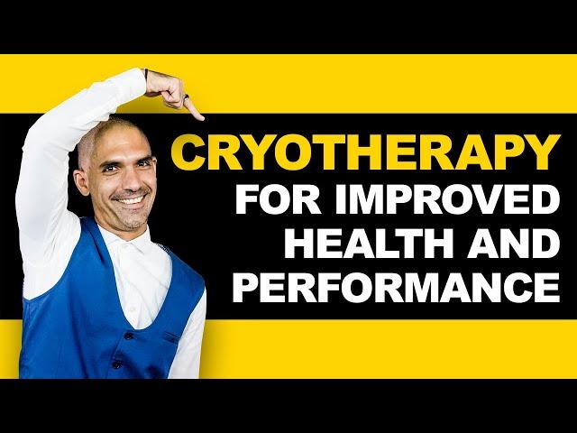 What is cryotherapy and how you can use it to improve your health and performance