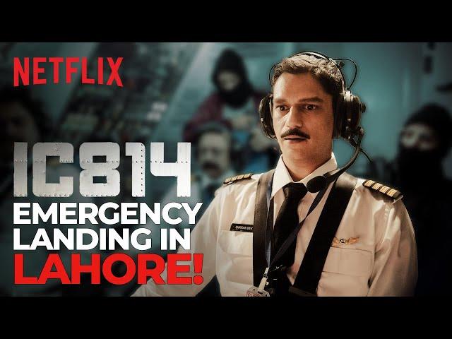 IC 814 Airplane EMERGENCY LANDING in Lahore | IC 814: The Kandahar Hijack | Netflix India